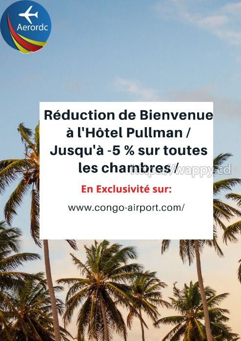 Promotion Réservation chambre Hôtel Pullman